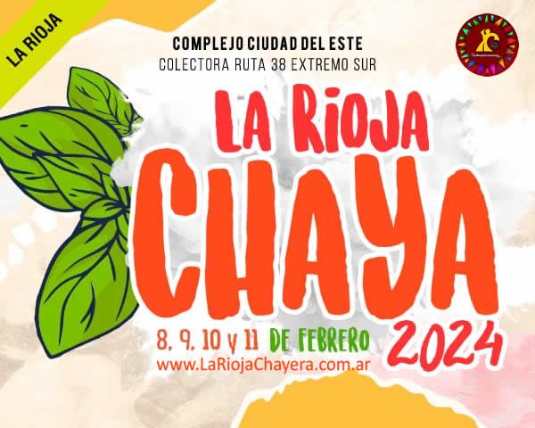 Desde este jueves comienza la venta de entradas para La Rioja Chaya 2024