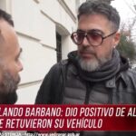 Rolando Barbano dio positivo en un control de alcoholemia: “Me equivoqué”