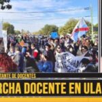 ulapes:-marcha-de-docentes:-“con-la-miseria-que-nos-paga-el-tirano-que-tenemos-de-gobernador-no-nos-alcanza”