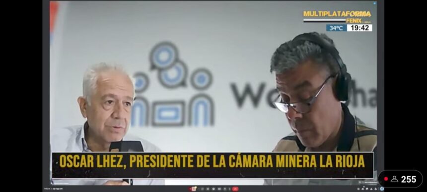 Oscar Lhez desde Chile: “Lo que fallo en La Rioja para que no llegara la actividad es que la política instaló el sistema anti minero”