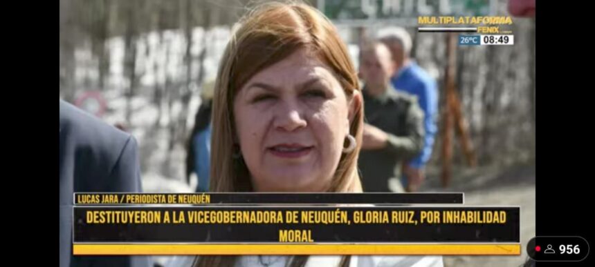 Destituyeron a la vicegobernadora de Neuquén Gloria Ruiz por inhabilitación moral