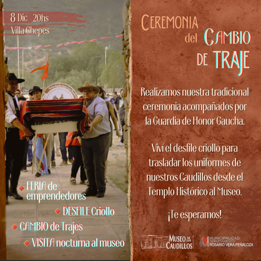 CHEPES | CEREMONIA DEL CAMBIO DE TRAJE