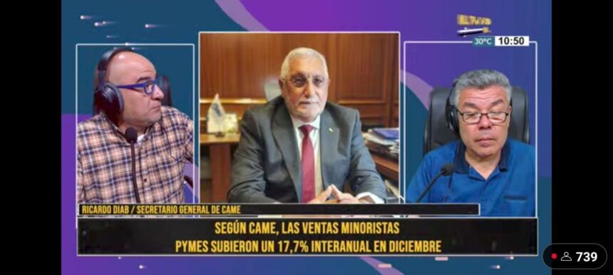 Ricardo Diab de CAME, habló con Fénix:  las ventas minoristas PYMES subieron un 17,7 interanual en diciembre